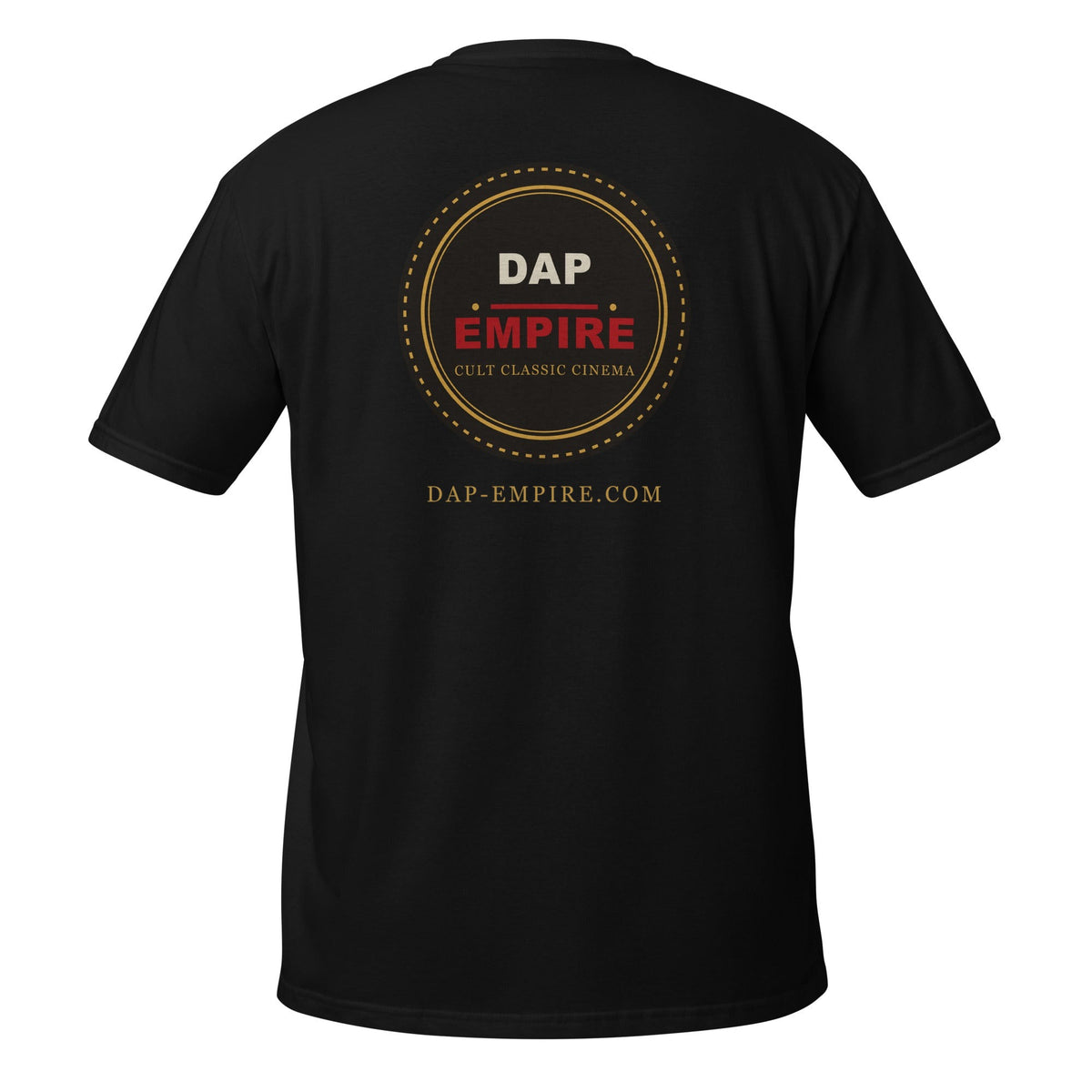 Back of the black Dap-Empire t-shirt with a large round logo badge reading DAP EMPIRE, Cult Classic Cinema, in cream, red and gold, with dap-empire.com printed in gold underneath